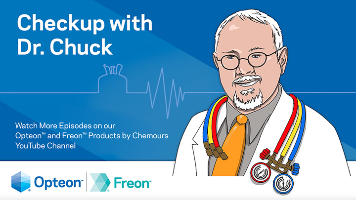 Checkup with Dr. Chick: Watch more episodes on our Opteon and Freon products by Chemours YouTube Channel